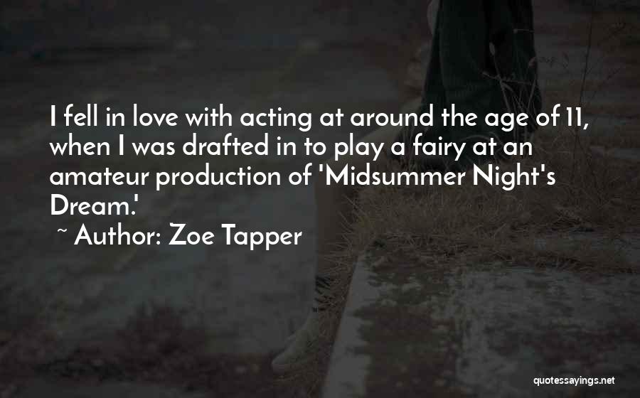 Zoe Tapper Quotes 409183