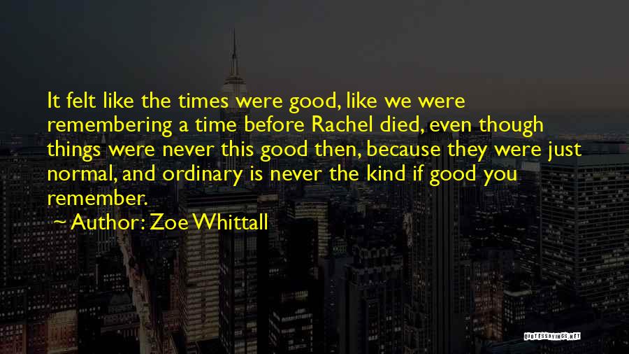 Zoe Whittall Quotes 567057