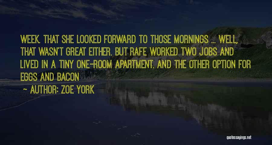 Zoe York Quotes 438671