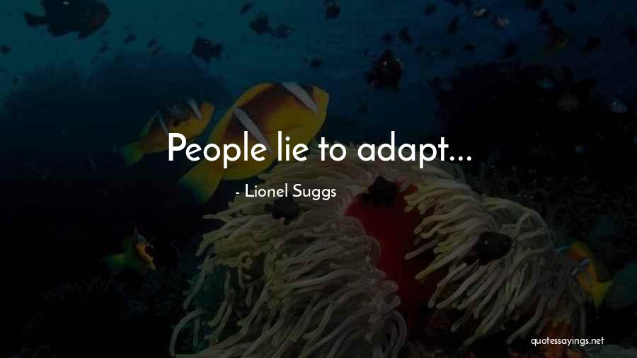 Zoelene Quotes By Lionel Suggs Zoelene Quotes By Lionel Suggs