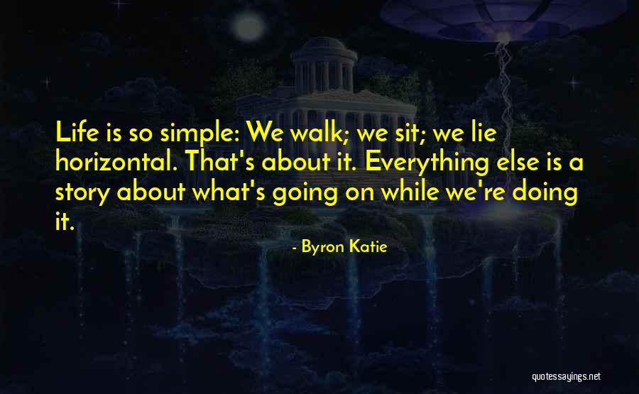 Zoen Kortrijk Quotes By Byron Katie Zoen Kortrijk Quotes By Byron Katie
