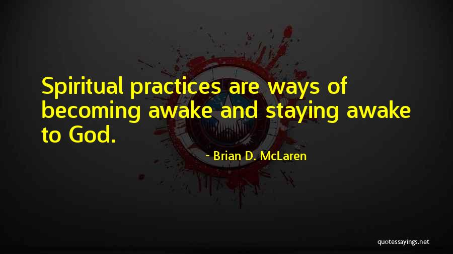 Zoetermeer South Quotes By Brian D. McLaren
