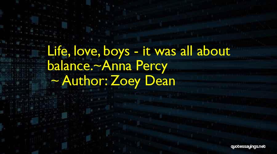 Zoey Dean Quotes 1458077