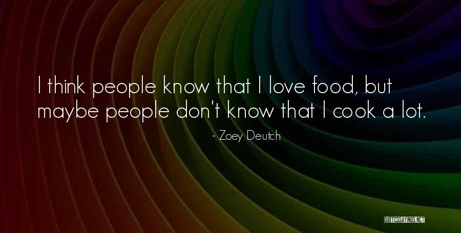 Zoey Deutch Quotes 1145408