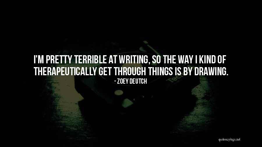 Zoey Deutch Quotes 1499478 Zoey Deutch Quotes 1499478