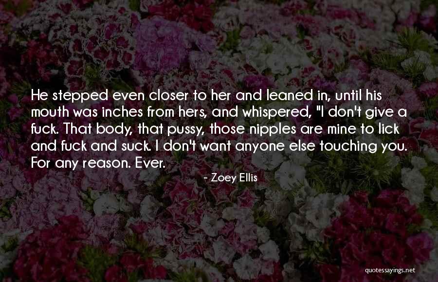 Zoey Ellis Quotes 1317528