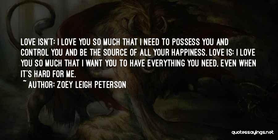 Zoey Leigh Peterson Quotes 1241545