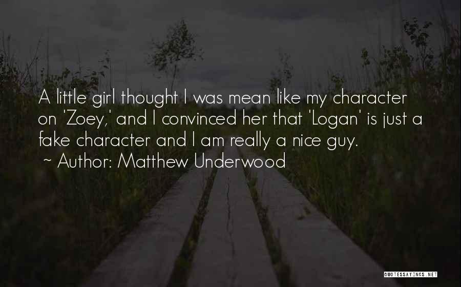 Zoey Quotes By Matthew Underwood