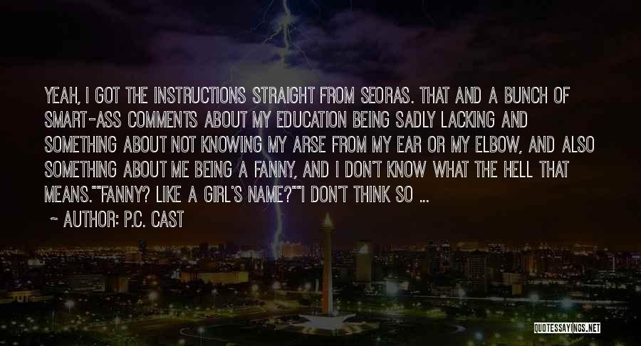 Zoey Quotes By P.C. Cast