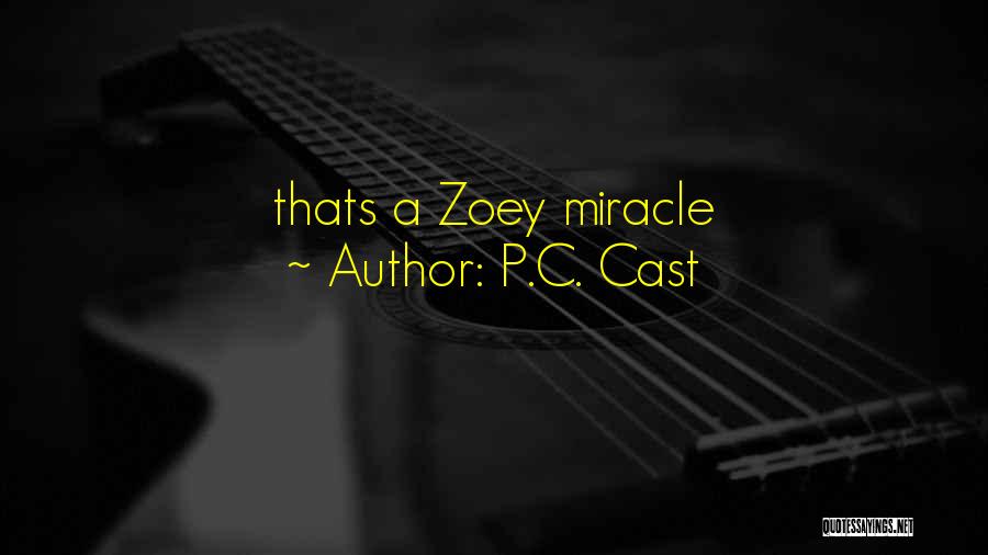 Zoey Quotes By P.C. Cast