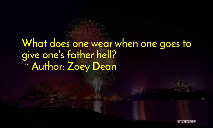 Zoey Quotes By Zoey Dean