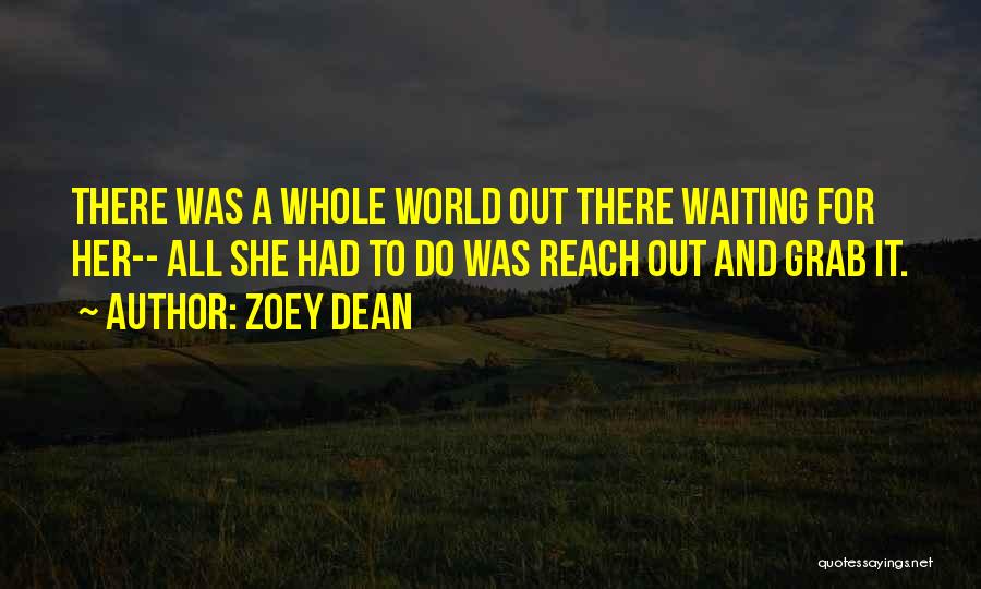 Zoey Quotes By Zoey Dean