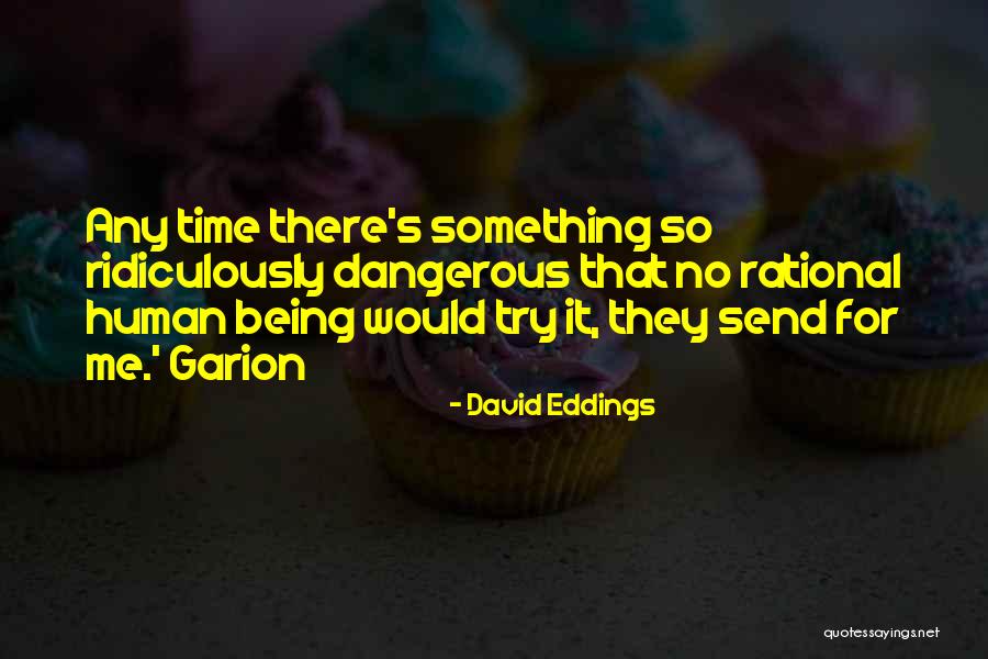 Zoeys Episode Quotes By David Eddings Zoeys Episode Quotes By David Eddings