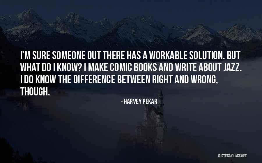 Zogo Quotes By Harvey Pekar Zogo Quotes By Harvey Pekar