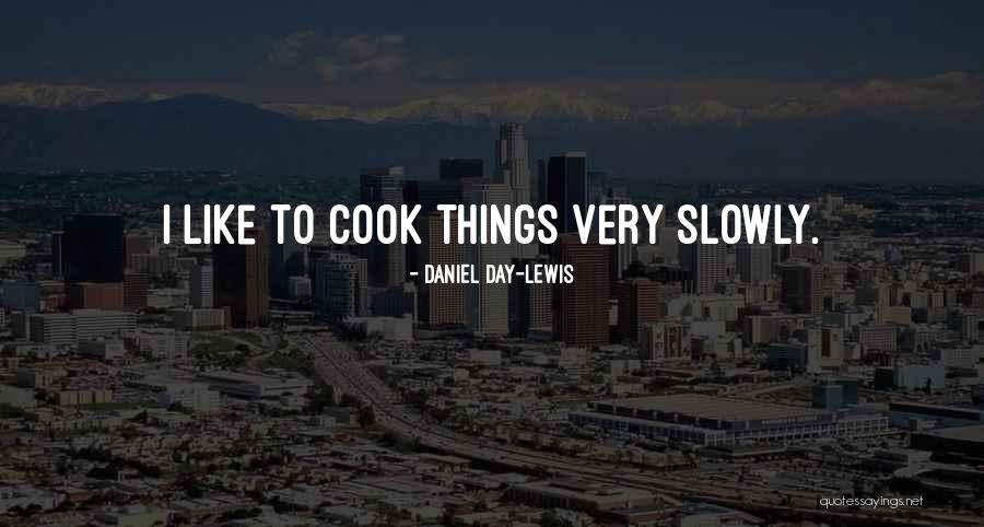 Zoja Odak Quotes By Daniel Day-Lewis Zoja Odak Quotes By Daniel Day-Lewis