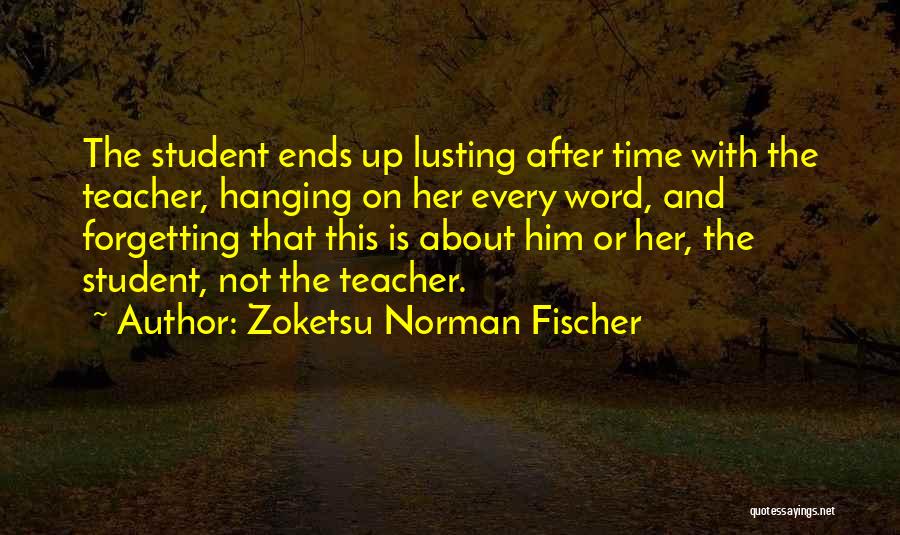 Zoketsu Norman Fischer Quotes 955021