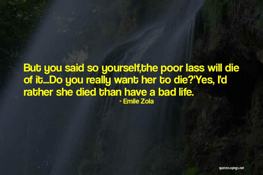 Zola Emile Quotes By Emile Zola