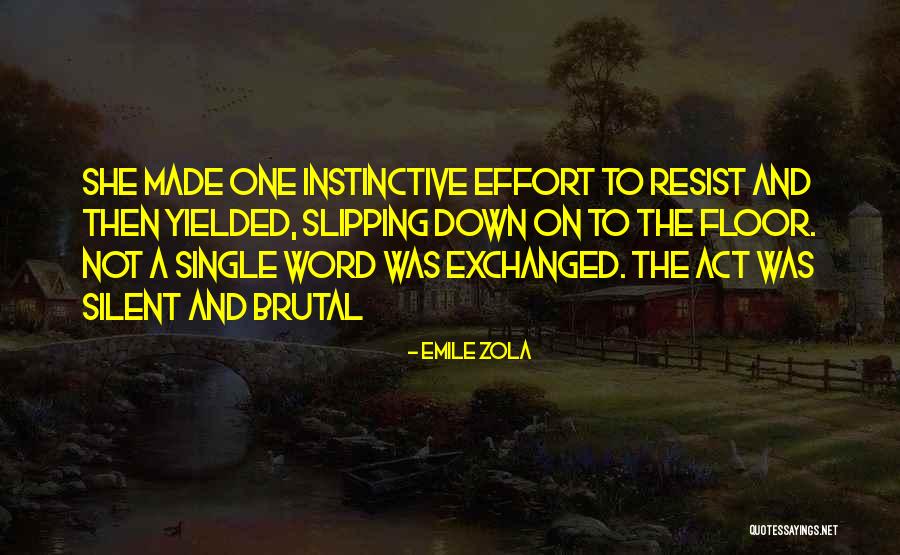 Zola Emile Quotes By Emile Zola Zola Emile Quotes By Emile Zola