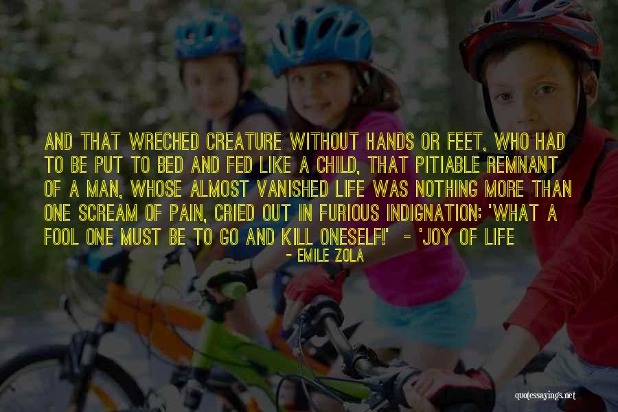 Zola Emile Quotes By Emile Zola Zola Emile Quotes By Emile Zola