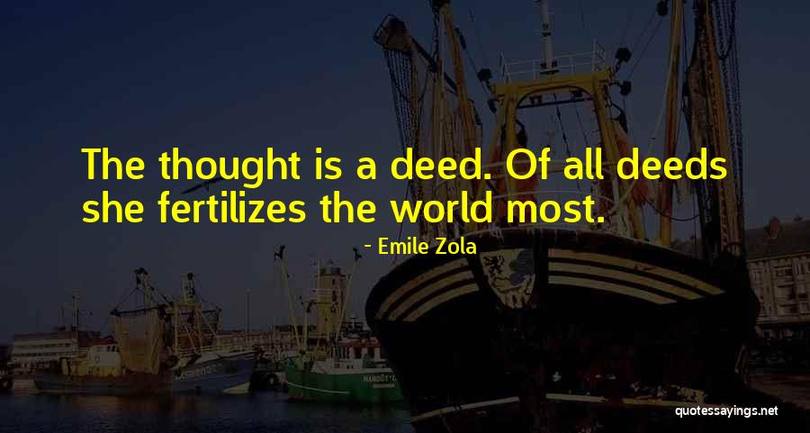 Zola Emile Quotes By Emile Zola