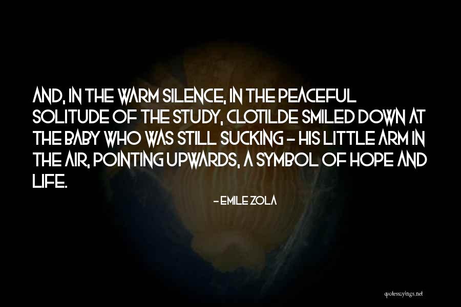 Zola Emile Quotes By Emile Zola