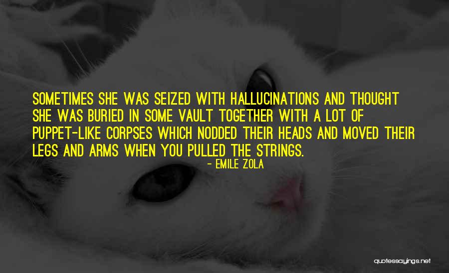 Zola Emile Quotes By Emile Zola