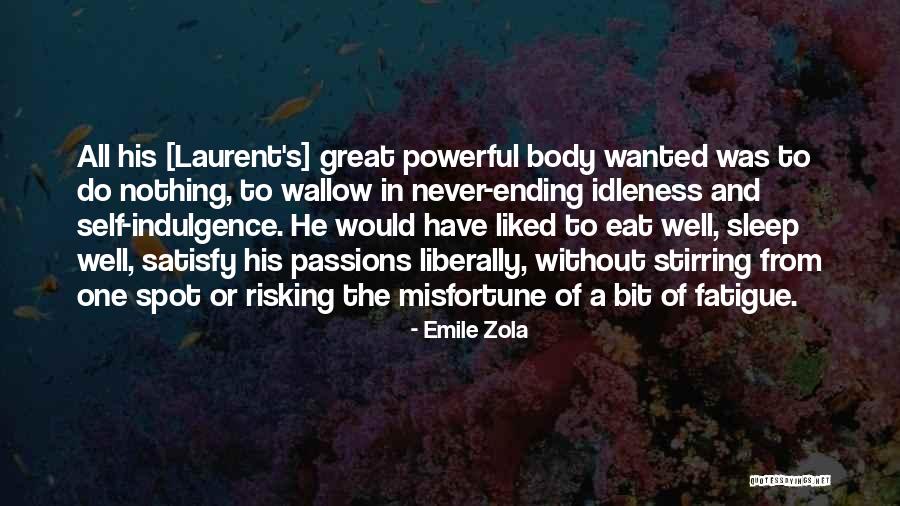 Zola Emile Quotes By Emile Zola