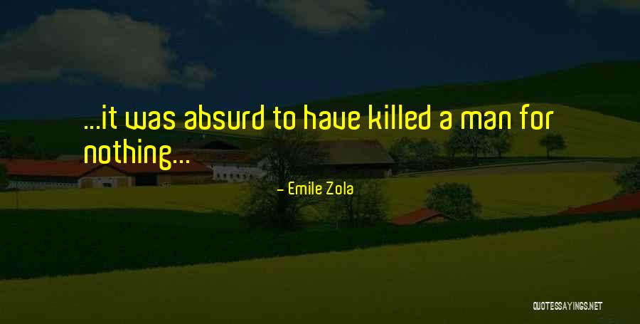 Zola Emile Quotes By Emile Zola Zola Emile Quotes By Emile Zola