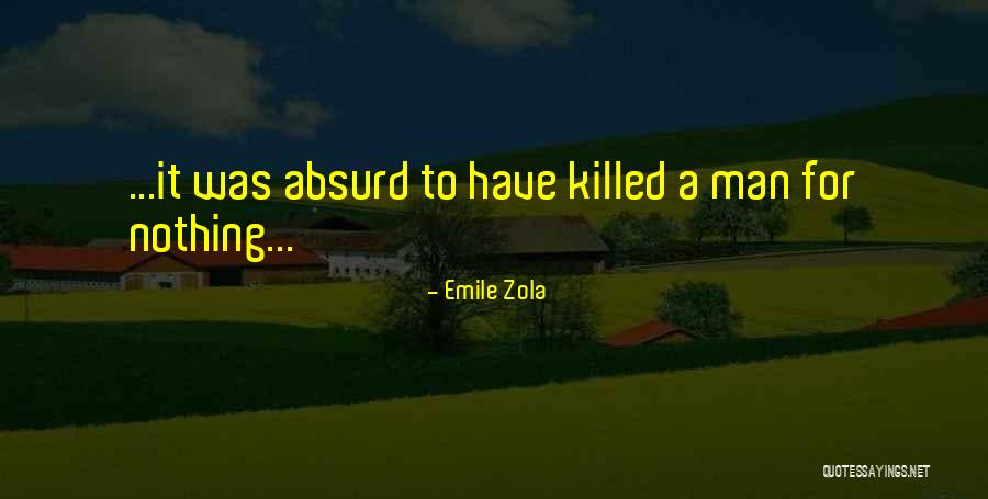 Zola Emile Quotes By Emile Zola