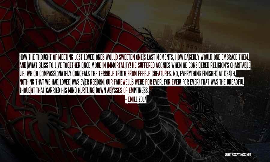 Zola Emile Quotes By Emile Zola Zola Emile Quotes By Emile Zola