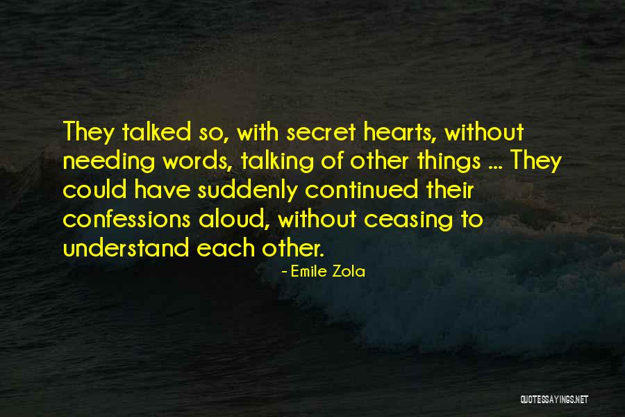 Zola Emile Quotes By Emile Zola Zola Emile Quotes By Emile Zola