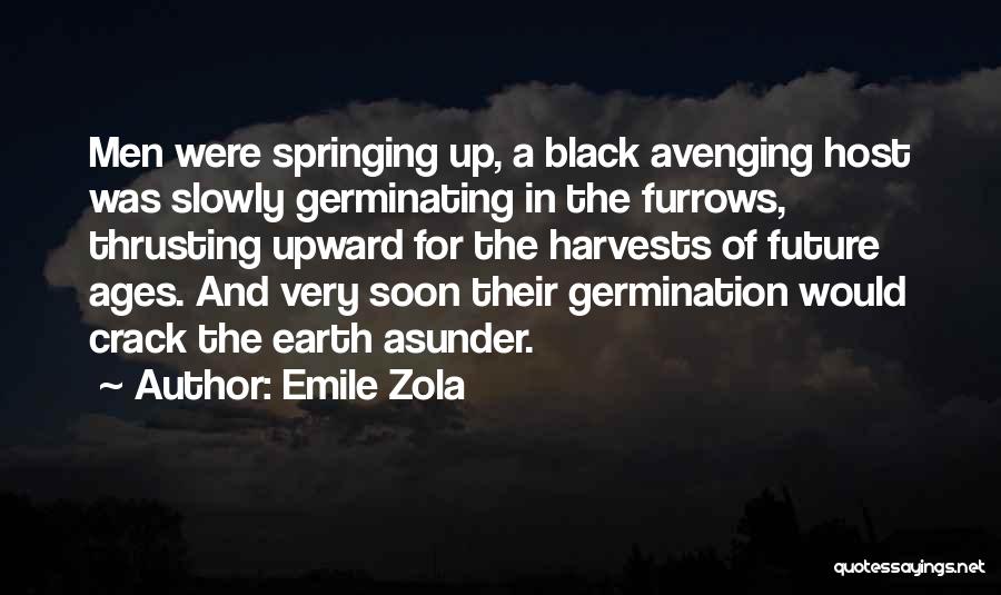 Zola Germinal Quotes By Emile Zola