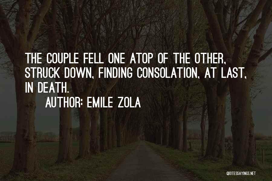 Zola Quotes By Emile Zola