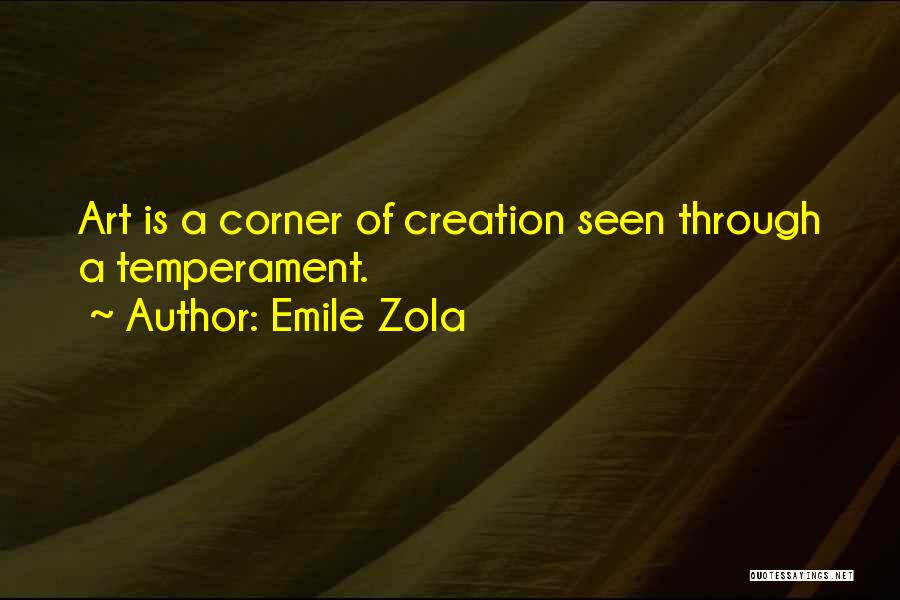 Zola Quotes By Emile Zola