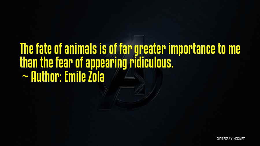 Zola Quotes By Emile Zola