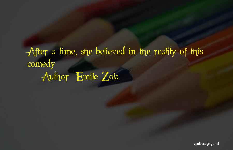 Zola Quotes By Emile Zola