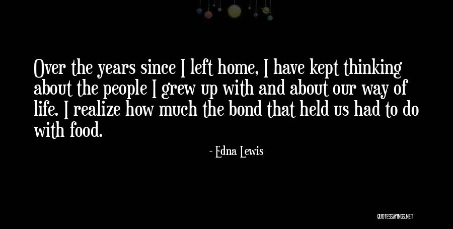 Zolile Khumalo Quotes By Edna Lewis Zolile Khumalo Quotes By Edna Lewis