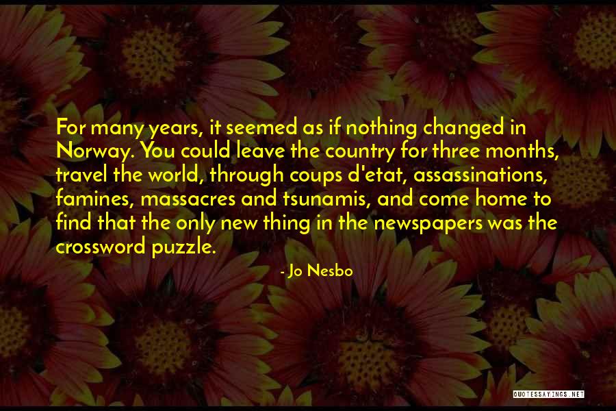 Zolile Khumalo Quotes By Jo Nesbo Zolile Khumalo Quotes By Jo Nesbo