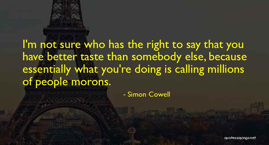 Zollettendo Quotes By Simon Cowell Zollettendo Quotes By Simon Cowell