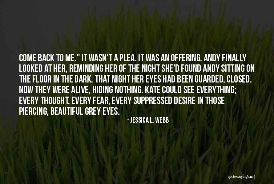 Zollos Quotes By Jessica L. Webb Zollos Quotes By Jessica L. Webb
