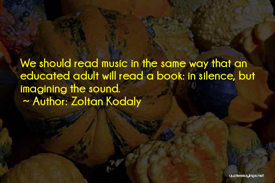 Zoltan Kodaly Quotes 1661688