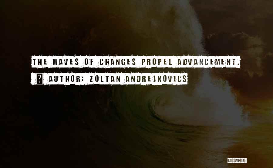 Zoltan Quotes By Zoltan Andrejkovics