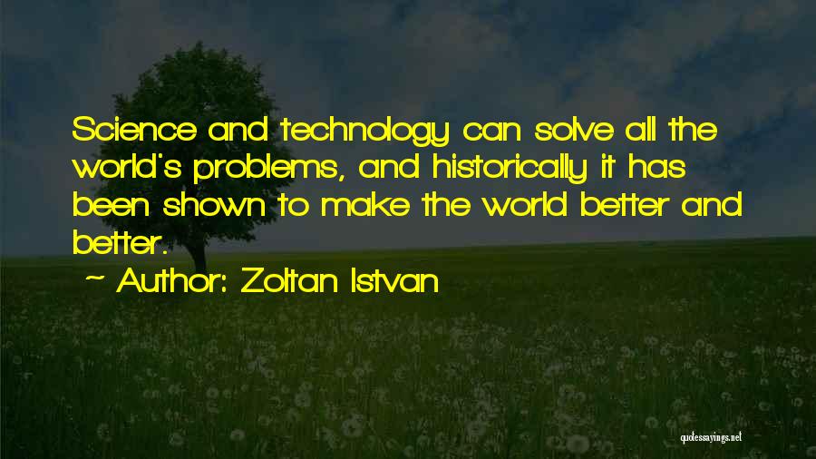 Zoltan Quotes By Zoltan Istvan