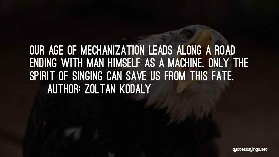 Zoltan Quotes By Zoltan Kodaly