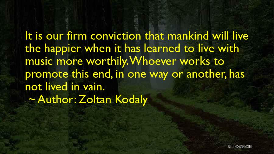 Zoltan Quotes By Zoltan Kodaly