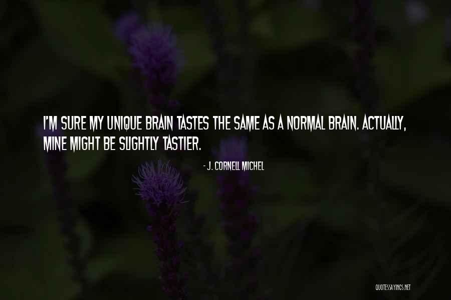 Zombie Apocalypse Humor Quotes By J. Cornell Michel Zombie Apocalypse Humor Quotes By J. Cornell Michel