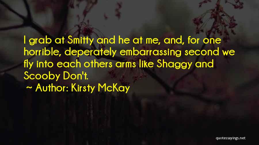 Zombie Apocalypse Quotes By Kirsty McKay