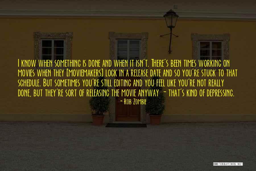 Zombie Like Movies Quotes By Rob Zombie Zombie Like Movies Quotes By Rob Zombie