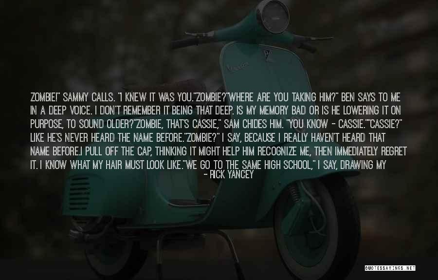 Zombie Like Quotes By Rick Yancey Zombie Like Quotes By Rick Yancey