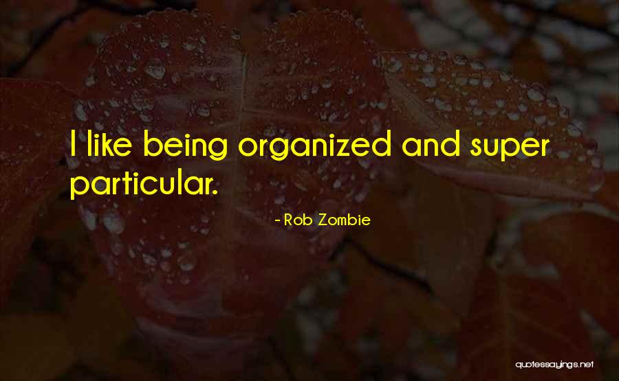 Zombie Like Quotes By Rob Zombie Zombie Like Quotes By Rob Zombie